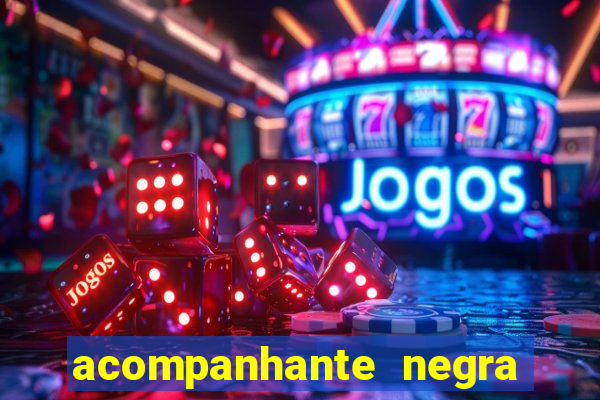 acompanhante negra porto alegre